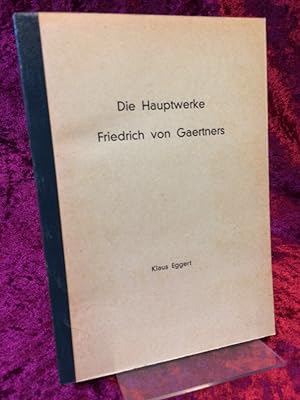 Friedrich von Gaertner. Der Baumeister König Ludwigs I. (= Neue Schriftenreihe des Stadtarchivs M...