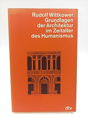 Grundlagen der Architektur im Zeitalter des Humanismus