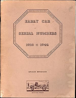 Early Car Serial Numbers 1910 * 1942 / Automobiles of the U.S.A. / Fourth Edition