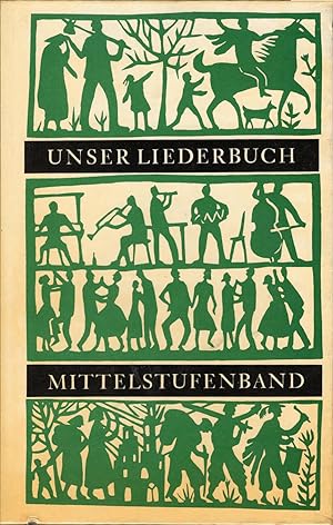 Bild des Verkufers fr Unser Liederbuch ; Teil : Mittelstufenband. Fr Gymnasien, Mittel- und Realschulen (8.-10. Schuljahr) zum Verkauf von Schrmann und Kiewning GbR