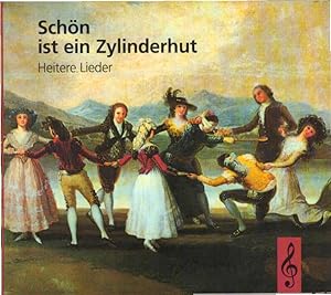 Imagen del vendedor de Schn ist ein Zylinderhut : heitere Lieder. hrsg. von Walter Hansen a la venta por Schrmann und Kiewning GbR