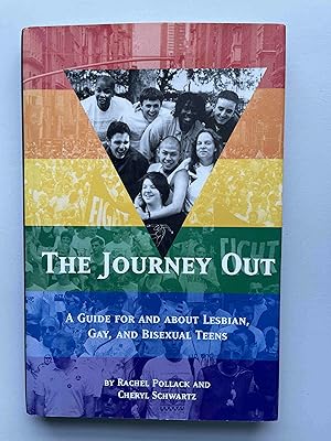 Seller image for The Journey Out: A Guide for and About Lesbian, Gay, and Bisexual Teens for sale by Jake's Place Books