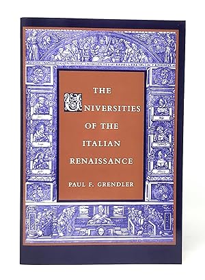 Bild des Verkufers fr The Universities of the Italian Renaissance zum Verkauf von Underground Books, ABAA