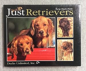 Seller image for Just Retrievers for sale by Book Nook