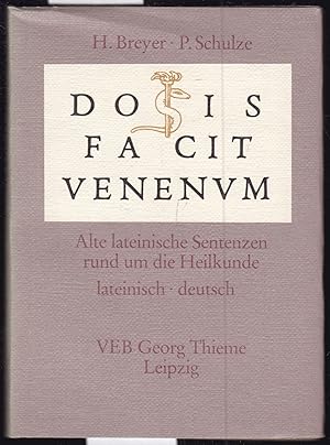 Seller image for Dosis facit venenum. Alte lateinische Sentenzen rund um die Heilkunde (Lateinisch / Deutsch) for sale by Graphem. Kunst- und Buchantiquariat