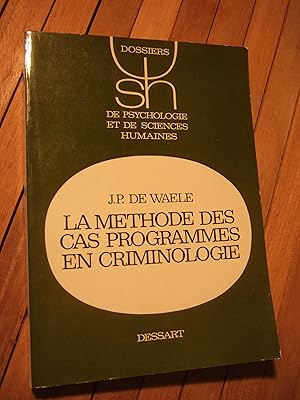 Image du vendeur pour La Mthode des cas programms en psychologie de la personnalit et en criminologie. mis en vente par Domifasol