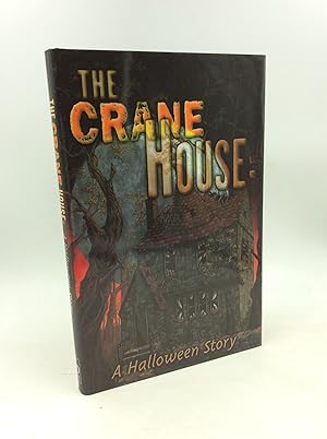 Bild des Verkufers fr THE CRANE HOUSE: A Halloween Story zum Verkauf von Kubik Fine Books Ltd., ABAA