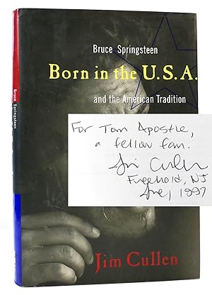 Seller image for BORN IN THE U. S. A SIGNED Bruce Springsteen and the American Tradition for sale by Rare Book Cellar