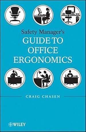 Bild des Verkufers fr Safety Managers Guide to Office Ergonomics zum Verkauf von WeBuyBooks