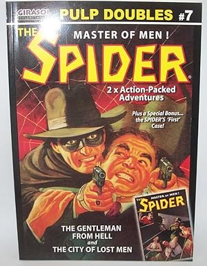 Bild des Verkufers fr The Spider, Master of Men! Pulp Doubles #7: The Gentlemen from Hell and The City of Lost Men zum Verkauf von Easy Chair Books