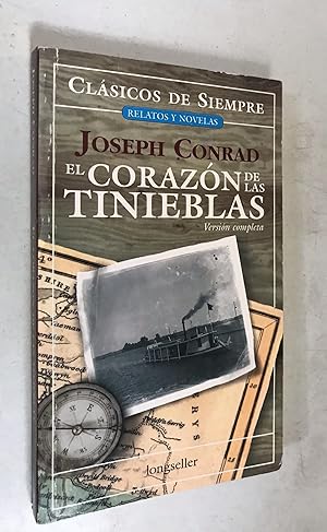 Imagen del vendedor de El corazon de las tinieblas / Heart of Darkness (Clasicos de Siempre: Relatos y Novelas / All Time Classics: Stories and Novels) (Spanish Edition) a la venta por Once Upon A Time