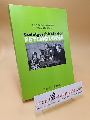 Imagen del vendedor de Sozialgeschichte der Psychologie: Eine Einfhrung a la venta por Roland Antiquariat UG haftungsbeschrnkt