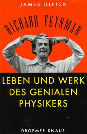 Bild des Verkufers fr Richard Feynman. Leben und Werk des genialen Physikers. Aus dem Amerikan. bers. von Doris Gerstner und Shaukat Khan zum Verkauf von ACADEMIA Antiquariat an der Universitt
