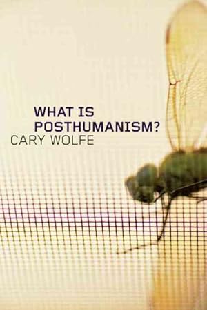 Imagen del vendedor de What Is Posthumanism? a la venta por GreatBookPrices