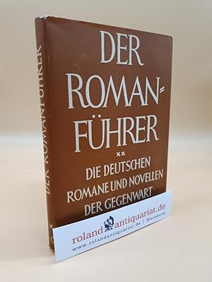 Seller image for Der Romanfhrer - Der Inhalt der Deutschen Romane und Novellen der Gegenwart Teil 1: Alverdes - Gurk for sale by Roland Antiquariat UG haftungsbeschrnkt
