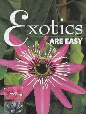 Image du vendeur pour Exotics are Easy mis en vente par WeBuyBooks