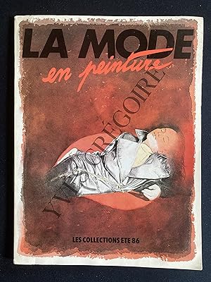 LA MODE EN PEINTURE-N°11-MARS-AVRIL-MAI 1986-LES COLLECTIONS ETE 86