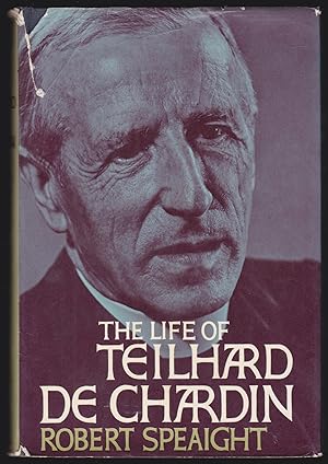 The Life of Teilhard de Chardin