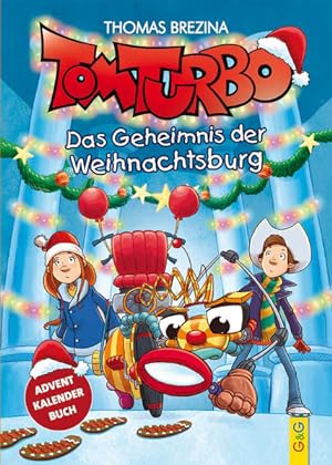 Tom Turbo: Das Geheimnis der Weihnachtsburg (Tom Turbo: Turbotolle Leseabenteuer)