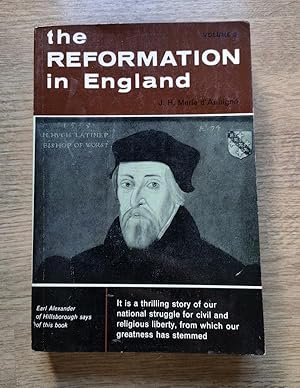 The Reformation in England: Volume 2 (only, of 2)