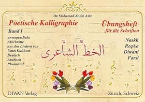 Seller image for Poetische Kalligraphie, Band I for sale by Wegmann1855