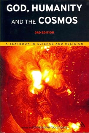 Imagen del vendedor de God, Humanity and the Cosmos : A Textbook in Science and Religion a la venta por GreatBookPrices