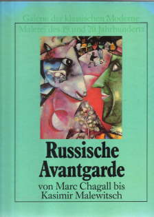 Bild des Verkufers fr Russische Avantgarde von Marc Chagall bis Kasimir Malewitsch. zum Verkauf von Leonardu