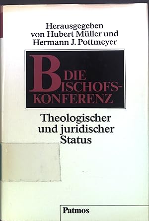 Image du vendeur pour Die Bischofskonferenz : Theologischer und juridischer Status. mis en vente par books4less (Versandantiquariat Petra Gros GmbH & Co. KG)