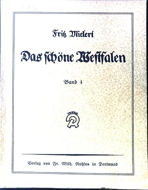 Imagen del vendedor de Das schne Westfalen. 4. Band; a la venta por books4less (Versandantiquariat Petra Gros GmbH & Co. KG)