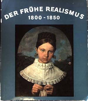 Bild des Verkufers fr Der frhe Realismus in Deutschland : 1800 - 1850. zum Verkauf von books4less (Versandantiquariat Petra Gros GmbH & Co. KG)