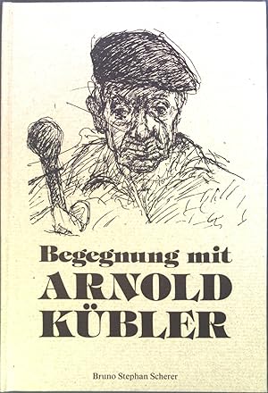 Bild des Verkufers fr Begegnung mit Arnold Kbler : Ein Essay. zum Verkauf von books4less (Versandantiquariat Petra Gros GmbH & Co. KG)