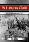 Seller image for De Stalingrado a Berln: La derrota alemana en el Este for sale by AG Library