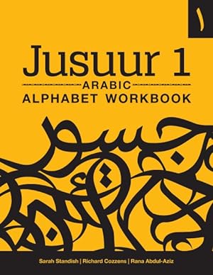 Bild des Verkufers fr Jusuur 1 Arabic Alphabet zum Verkauf von GreatBookPrices