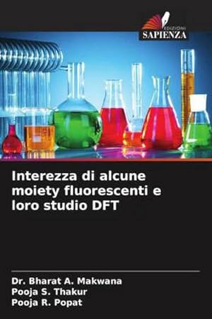 Seller image for Interezza di alcune moiety fluorescenti e loro studio DFT for sale by AHA-BUCH GmbH