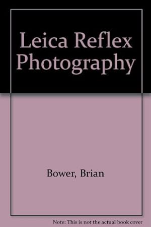 Bild des Verkufers fr Leica Reflex Photography zum Verkauf von WeBuyBooks