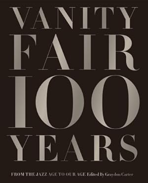 Bild des Verkufers fr Vanity Fair 100 Years zum Verkauf von Wegmann1855