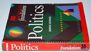 Imagen del vendedor de Politics (Macmillan Foundations) a la venta por Lennon Books