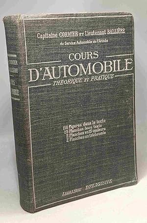 Cours d'automobile - théorie et pratique - nouvelle édition entièrement refondue et mise à jour