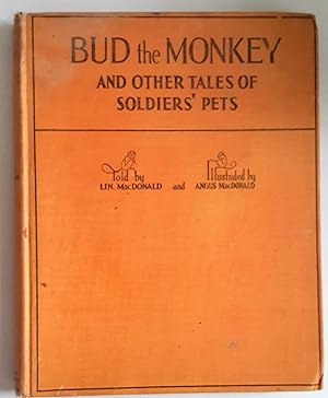 Bud the Monkey and other tales of soldiers' pets