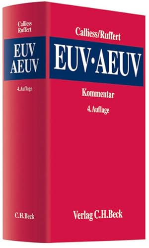 Seller image for EUV, AEUV. Das Verfassungsrecht der Europischen Union mit Europischer Grundrechtecharta. Kommentar. for sale by Antiquariat Thomas Haker GmbH & Co. KG