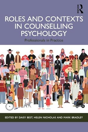 Seller image for Roles and Contexts in Counselling Psychology : Professionals in Practice for sale by AHA-BUCH GmbH