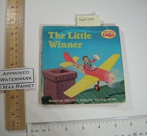 Seller image for World of the Littles : The Little Winner : Based on ABC TVs Saturday Morning Special [Pictorial Children's Reader, Learning to Read, Skill building] for sale by GREAT PACIFIC BOOKS