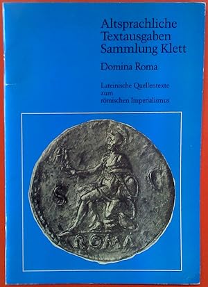 Bild des Verkufers fr Altsprachliche Textausgaben Sammlung Klett - Domina Roma. 1. Auflage. zum Verkauf von biblion2