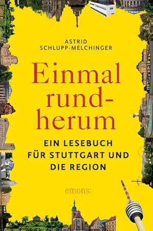 Seller image for Einmal rundherum: Das Stuttgart-Lesebuch for sale by Buchhandlung Loken-Books