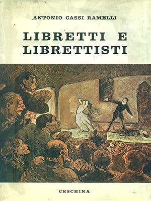 Bild des Verkufers fr Libretti e librettisti zum Verkauf von Librodifaccia