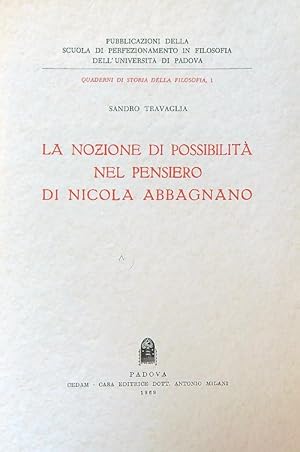 Immagine del venditore per La nozione di possibilita' nel pensiero di Nicola Abbagnano venduto da Librodifaccia