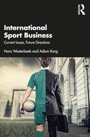 Image du vendeur pour International Sport Business : Current Issues, Future Directions mis en vente par AHA-BUCH GmbH