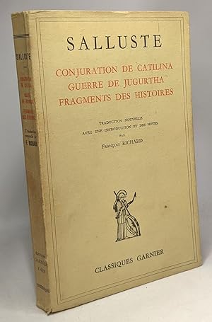 Image du vendeur pour Conjuration de Catilina Guerre de Jugurtha Fragments des Histoires - texte tabli traduit et annot par Franois Richard mis en vente par crealivres