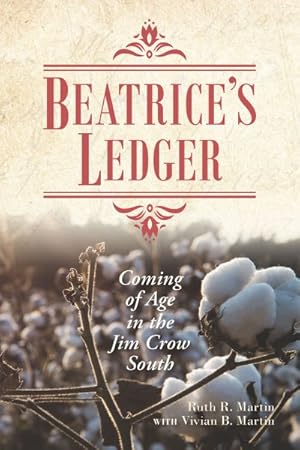 Seller image for Beatrice's Ledger : Coming of Age in the Jim Crow South for sale by GreatBookPricesUK