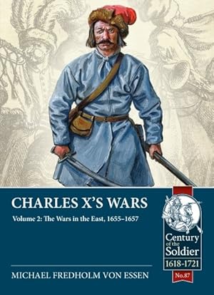 Seller image for Charles X?s Wars : The Danish Wars, 1657-1660 for sale by GreatBookPrices